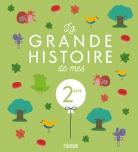 Image de La grande histoire de mes 2 ans