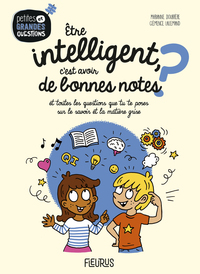 Picture of Être intelligent, c'est avoir de bonnes notes ?