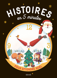 Image de Histoires en 5 minutes pour attendre Noël