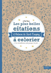 Image de LES PLUS BELLES CITATIONS D'ANTOINE SAINT EXUPERY A COLORIER