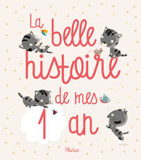 Picture of La belle histoire de mes 1 an