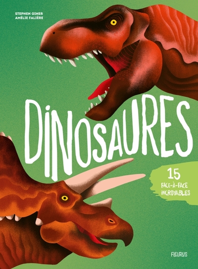 Picture of Dinosaures. 15 face-à-face incroyables !