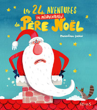 Picture of Les 24 aventures (et mésaventures) du père Noël
