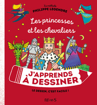 Image de J'apprends à dessiner les princesses et les chevaliers