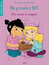 Image de Ma première BFF - Tome 3 - Des amies à croquer