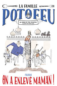 Image de La famille Potofeu - Tome 2 - On a enlevé Maman !