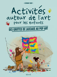 Image de Activités autour de l'art pour les enfants - Des grottes de Lascaux au pop art