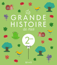 Picture of LA GRANDE HISTOIRE DE MES 2 ANS F - NE