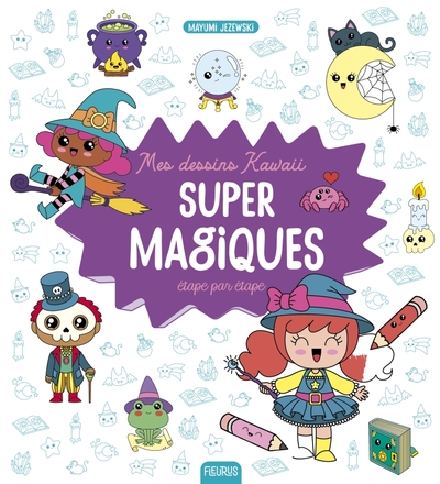 Picture of Mes dessins kawaii super magiques !