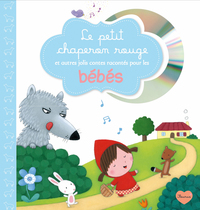Image de LE PETIT CHAPERON ROUGE ET AUTRES JOLIS CONTES RACONTES (+CD)
