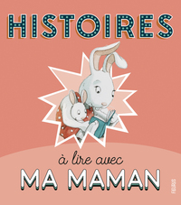 Image de Histoires à lire avec ma maman