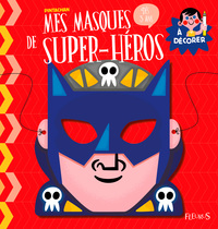 Image de Mes masques de super-héros à décorer