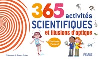 Image de 365 activités scientifiques et illusions d optique pour toute l année