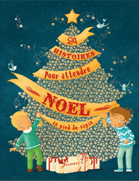 Image de 24 HISTOIRES POUR ATTENDRE NOEL AU PIED DU SAPIN