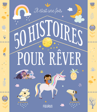 Image de Il était une fois 50 histoires pour rêver