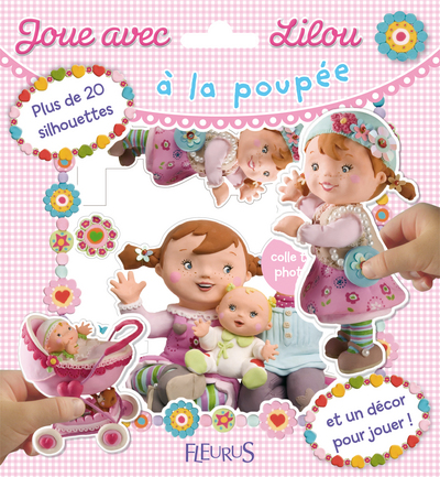 Image de JOUE AVEC LILOU A LA POUPE