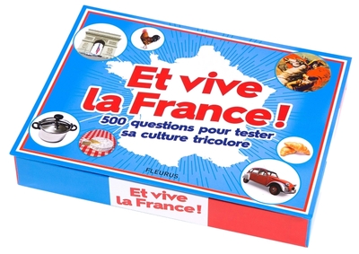 Image de ET VIVE LA FRANCE - 500 QUESTIONS