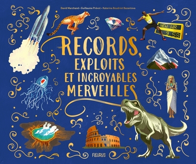 Picture of Records, exploits et incroyables merveilles