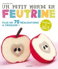 Picture of Un petit monde en feutrine