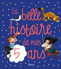 Image de La belle histoire de mes 5 ans