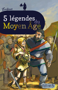 Image de 5 LEGENDES DU MOYEN AGE