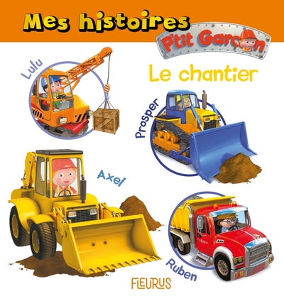 Picture of Mes histoires P tit garçon - le chantier