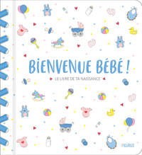 Picture of Bienvenue bébé ! Le livre de ta naissance