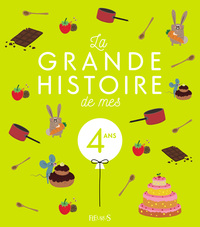 Picture of LA GRANDE HISTOIRE DE MES 4 ANS  - NE