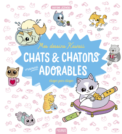 Image de Mes dessins kawaii : Chats et chatons vraiment adorables