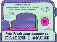 Picture of Petit précis pour dompter sa machine à coudre