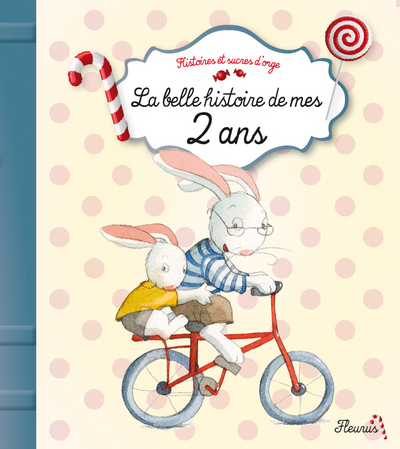 Image de La belle histoire de mes 2 ans