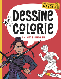Image de Dessine et colorie - Univers shonen