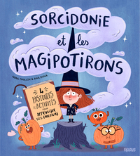 Image de Sorcidonie et les magipotirons - 4 histoires et activités pour apprivoiser ses émotions !