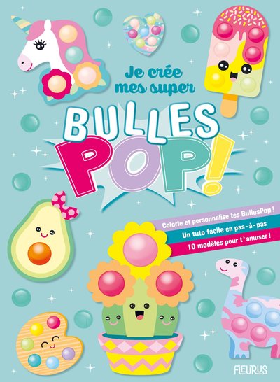 Picture of Je crée mes super BullesPop !