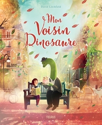Image de Mon voisin dinosaure