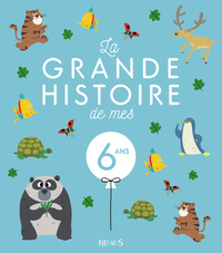 Picture of LA GRANDE HISTOIRE DE MES 6 ANS  - NE