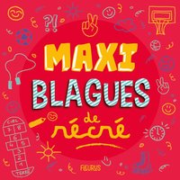 Image de Maxi blagues de cour de récré