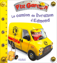 Picture of Le camion de livraison d'Edmond (P'tit garçon)