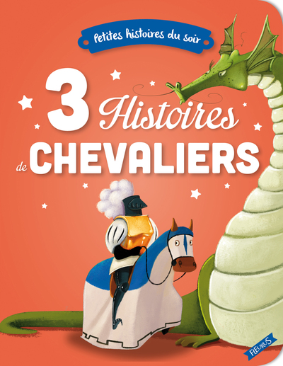 Image de 3 histoires de chevaliers