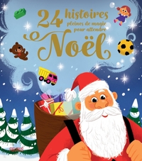 Picture of 24 histoires pleines de magie pour attendre Noël