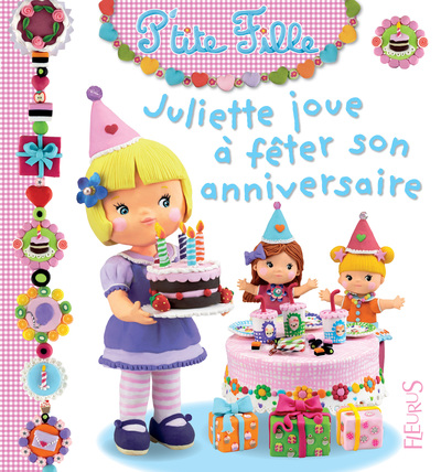 Picture of Juliette joue à fêter son anniversaire