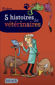 Image de 5 HISTOIRES DE VETERINAIRES