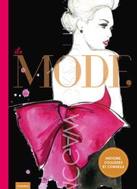 Picture of LA MODE. HISTOIRE, COULISSES ET CONSEILS