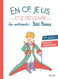 Image de En CP, je lis et je découvre les sentiments du Petit Prince