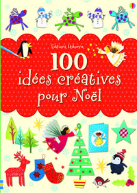 Image de 100 idées créatives pour Noël