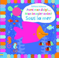 Picture of Avec mon doigt... Mon imagier animé - Sous la mer