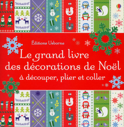 Image de Le grand livre des décorations de Noël à découper, plier et coller