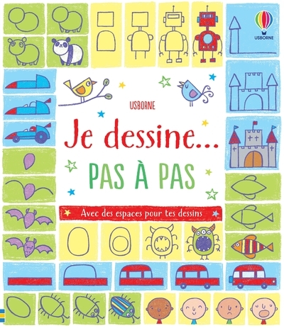 Image de Je dessine... pas à pas - Dès 6 ans