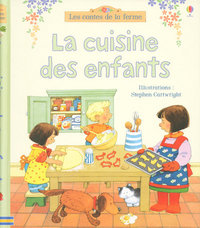 Image de La cuisine des enfants - Les contes de la ferme