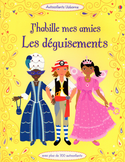Picture of J'habile mes amies - Les déguisements - Autocollants Usborne
